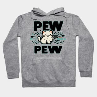 Pew Pew Funny Cat with Gun Hoodie